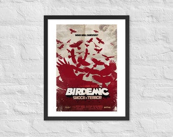 Original framed poster art "Birdemic Shock & Terror" by Mr Pilgrim