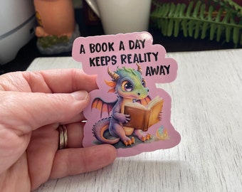 A Book a Day Keeps Reality Away Dragon Sticker