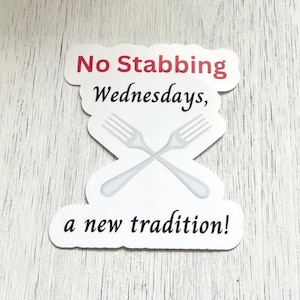 No Stabbing Wednesdays Sticker: Leverage Inspired Vinyl Decal