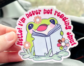 Hello I'm Never Not Reading Smut Sticker, Frog Reading Sticker