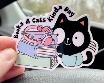 Books and Cats Kind of Day Sticker