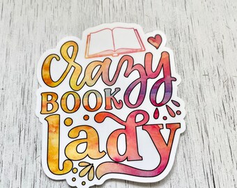 Crazy Book Lady Sticker for Bookish People