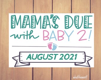 Mama's Due With Baby 2 Announcement | Big Brother, Big Sister | Pregnancy | Instant Digital Download | Maternity Photo Prop | Customizable