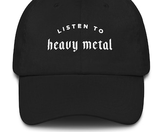 Listen to Heavy Metal Embroidered Dad Hat | Yupoong Dad Hat