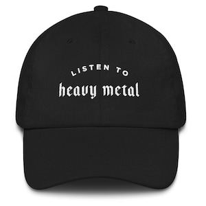 Listen to Heavy Metal Embroidered Dad Hat | Yupoong Dad Hat