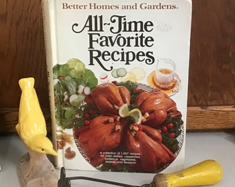 Vintage Better Homes and Gardens All Time Favorite Recipes Collection Cookbook 1979 First Edition First Printing