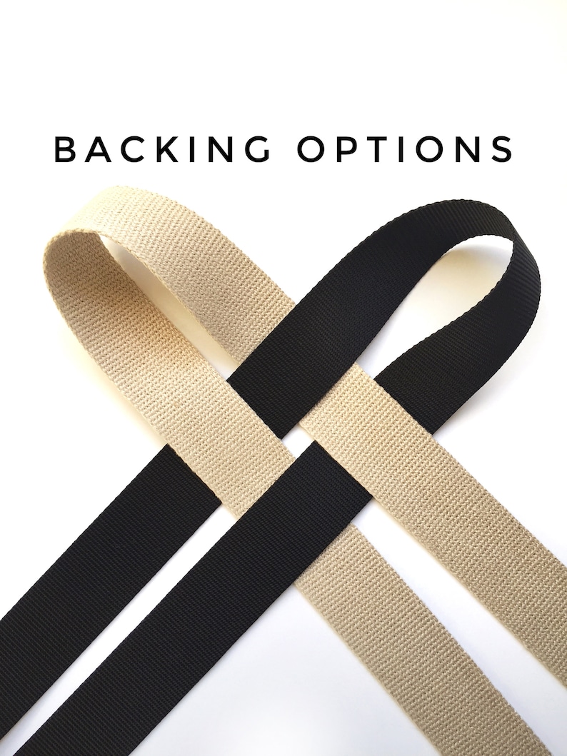 May include: Two fabric straps, one black and one beige, are crossed over each other. The text "BACKING OPTIONS" is displayed above the straps.
