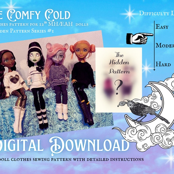 The Comfy Cold ~ Hidden Pattern Series #1 A easy sewing pattern w/ instructions for Monster High Dolls and Ever After High dolls