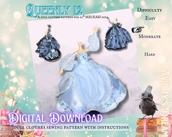 Queenly 12 A Digital Sewing Pattern for MH/Eah Dolls with Detailed Instructions