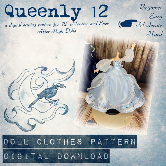 Queenly 12 A Digital Sewing Pattern for Mh/eah Dolls With Etsy