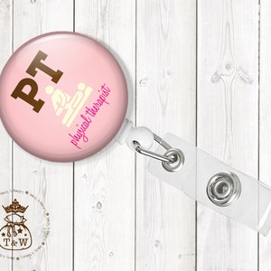 Physical Therapist Retractable ID Badge Holder | PT Badge Reel