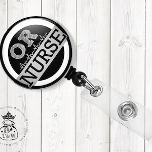 OR Nurse Operating Room Surgical Nurse Black  and White Retractable Badge Holder | OR Nurse Badge Reel