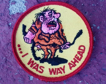 3" Vintage I Was Way Ahead Motorcycle Racing Hot Rod Patch