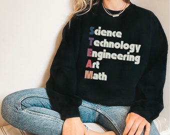 STEAM Crewneck Sweatshirt | Artist in Tech | Gift for Stem Graduate | Engineering Gift | Coding | STEM | Science | Math | Tech Sweatshirt