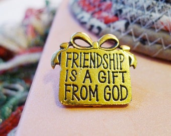 Friendship is a Gift From God Wrapped Present Gold Tone Metal Pin Vintage Jewelry, Friendship Jewelry Friend Gift