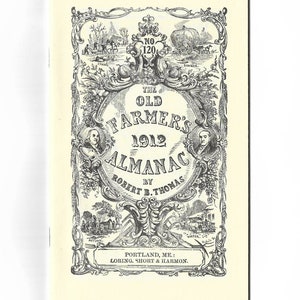 The Old Famers Almanac 1912 Reprint Robert B Thomas