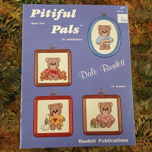 Teddy Bear Cross Stitch Patterns Pitiful Pals in Miniature Book Two Dale Burdett 1985