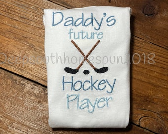 Embroidered Infant Bodysuit , Daddy's, Grandpa. Monnmy's future Hockey Player, you choose colors, customize font too
