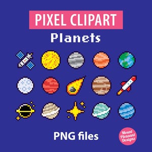 May include: Pixel clipart of planets and space-related objects on a dark blue background. The image includes a satellite, sun, and various planets in a pixelated style. Text includes "Pixel Clipart", "Planets", and "PNG files".