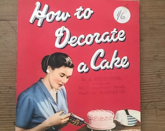 Vintage How to Decorate a Cake book Let Anne Anson show you “Tala” icing book No. 1716