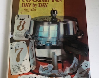 Pressure Cooking by Day Mrs K F Broughton 1976