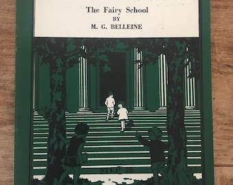Simple Reading Steps book The Fairy School by M G Belleine