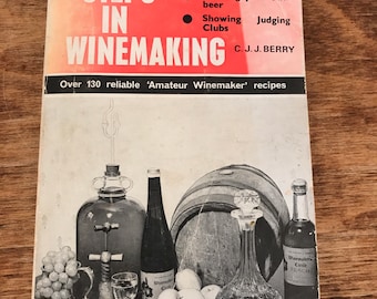 First Steps in Winemaking book C J J Berry