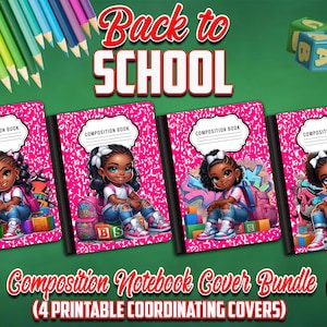 May include: A set of four printable composition notebook covers featuring a pink background with a black and white pattern. Each cover features a cartoon illustration of a Black girl with a backpack and colorful blocks. The text "Composition Book" is printed on each cover.