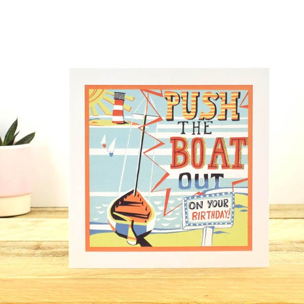 Push the boat out greeting card, Birthday Card, Coastal Art card, Sailing card, Boat lovers Card, by Port and Lemon