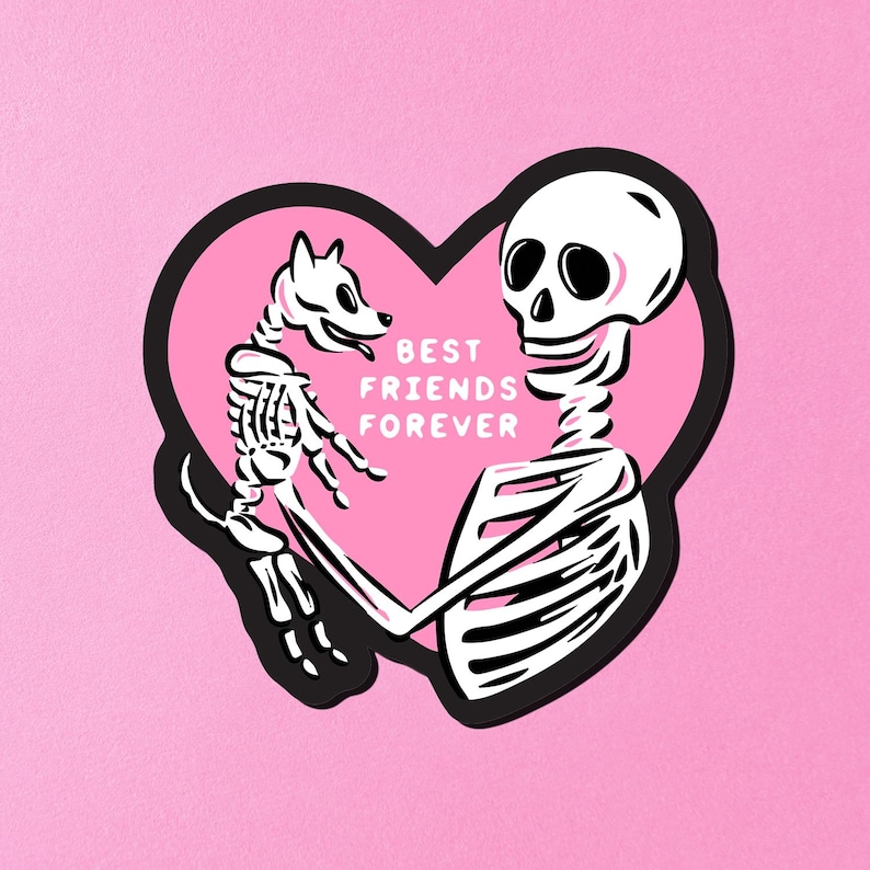 Peut inclure: Graphique en forme de c&oelig;ur rose avec un contour noir repr&eacute;sentant un squelette tenant un chien squelette. Le texte "BEST FRIENDS FOREVER" est au centre. Le fond est rose uni.