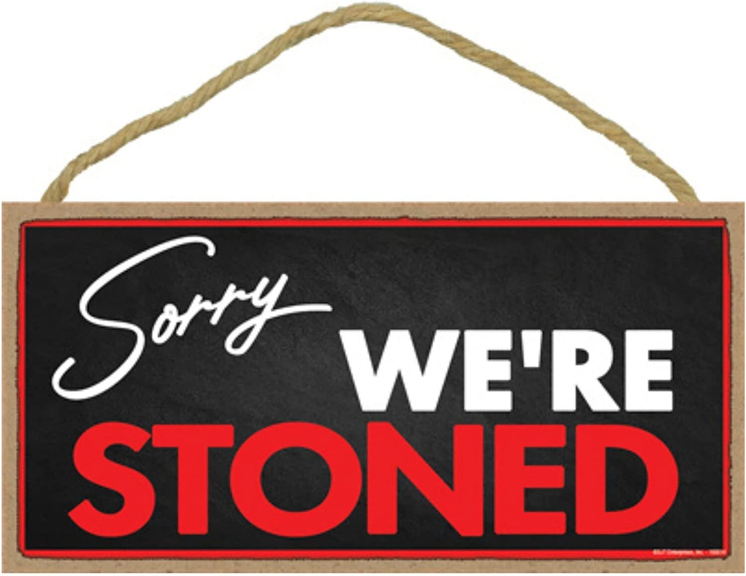 Handmade Sign SORRY We're Closed STONED Come Back -  Portugal