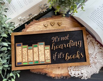 Hoarding Books Wooden Library Sign - Wooden Bookish Sign - Bookshelf Wooden Library Sign
