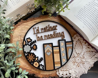 Wooden Sign - I’d Rather Be Reading