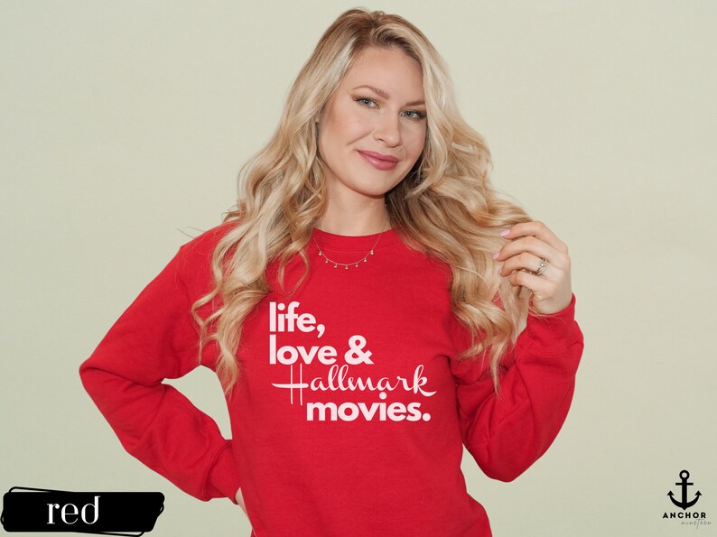 Hallmark Movies Shirt, Life Love Hallmark Movies Sweatshirt, Gift for