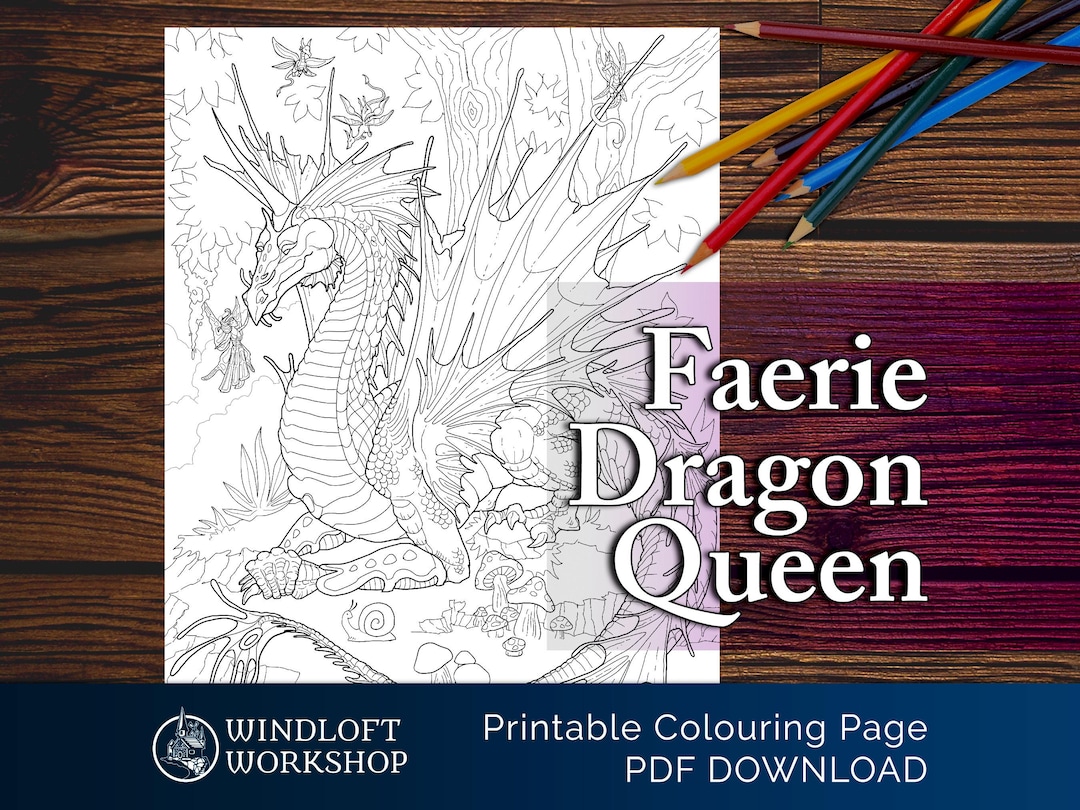 Faerie Dragon Coloring Page - Queen of the Fairy Dragons - Printable ...