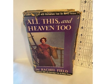 All This And Heaven Too Rachel Field 1941