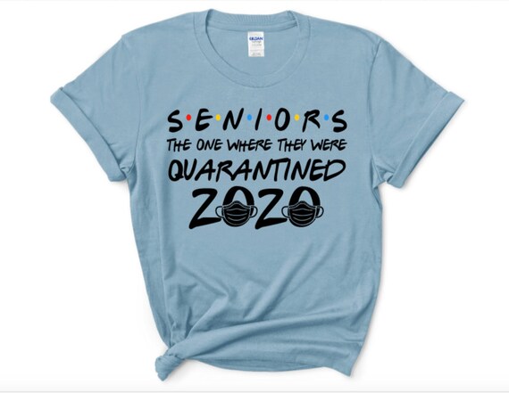 Adult Seniors Quarantine Shirt 2020 Etsy