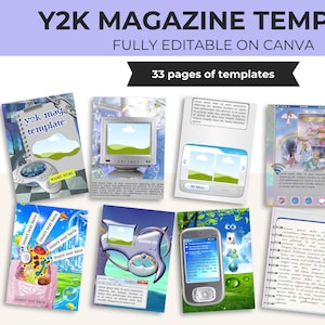 May include: A collection of Y2K magazine templates, fully editable on Canva, featuring 33 pages of designs. The templates showcase retro tech and whimsical graphics, including a Game Boy and a digital device.