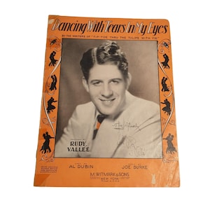 Dancing With Tears In My Eyes Rudy Vallee Vintage 1930 Sheet Music M Witmark