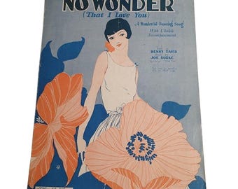 No Wonder That I Love You Vintage Sheet Music Benny Davis Joe Burke Feist 1924