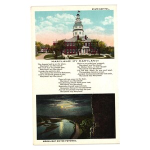 May include: Vintage postcard featuring the Maryland State Capitol building with a domed roof, surrounded by trees. The postcard includes the text "Maryland! My Maryland!" and a poem. The bottom section shows a nighttime landscape with the text "Moonlight on the Potomac."