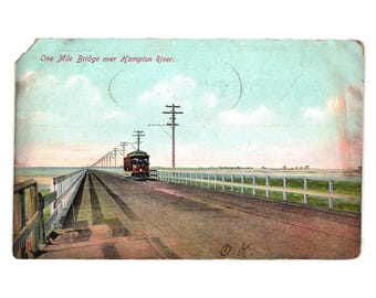 Antique Postcard One Mile Bridge Over Hampton River 1907 Vintage Trolly