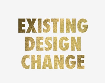 Existing Design Change