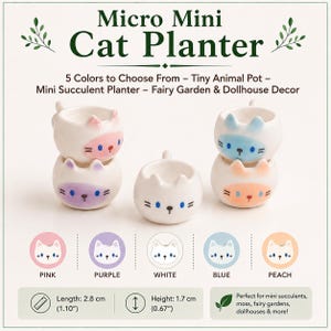 May include: Five micro mini cat planters in pink, purple, white, blue, and peach. Each ceramic pot features cat ears and whiskers. Text reads: Micro Mini Cat Planter. Dimensions are 2.8 cm (1.10 inches) in length and 1.7 cm (0.67 inches) in height.