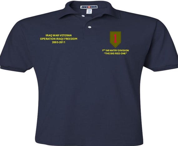 1st Infantry Division* The Big Red One* Iraq War Veteran*Operation Iraqi Freedom*2003-2011*Embroidered Left-Right Polo Shirt.