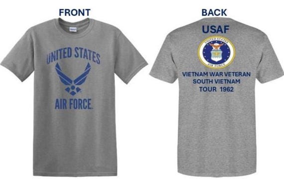Air Force. Vietnam War Veteran* South Vietnam Tour 1962. USAF Logos. 2-Sided Shirt. USAF Officially Licensed.
