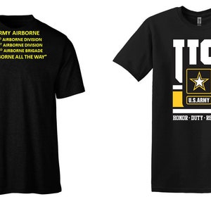 May include: Two black t-shirts with yellow and white text. The front of the shirt says "US" with a yellow star and "U.S. ARMY" in a yellow box. The back of the shirt says "ARMY AIRBORNE", "82nd AIRBORNE DIVISION", "101st AIRBORNE DIVISION", "173rd AIRBORNE BRIGADE", and "AIRBORNE ALL THE WAY".