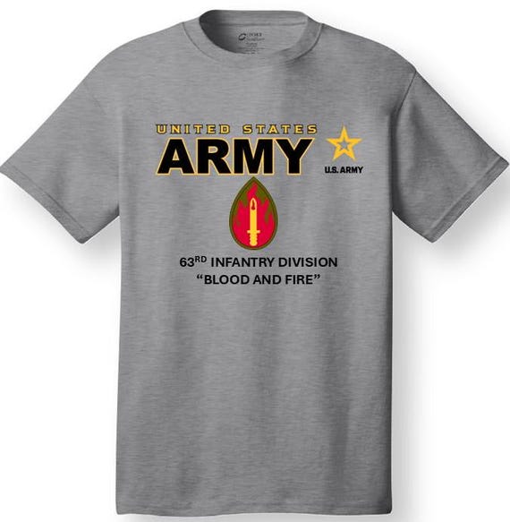 63rd Infantry Division* Blood and Fire * Emblem* Shirt. These shirt are customized*Army Officially Licensed