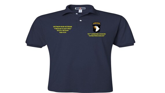 101st Airborne Division*Screaming Eagles*Vietnam War Veteran*Freedom is Not Free*1959-1975*Embroidered Left-Right Polo Shirt.