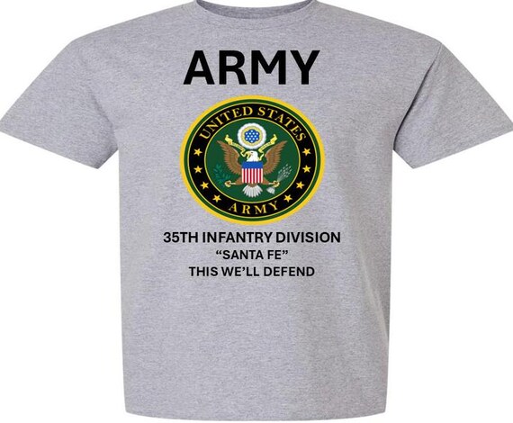35TH Infantry Division * SANTA FE* This We'll Defend* Army Logo. Army Officially Licensed